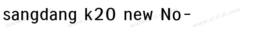 sangdang k20 new No字体转换